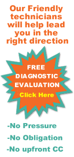 Get a Free No Hassle, No Obligation Diagnostic Evaluation